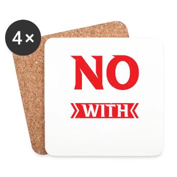 No I'm Not With Them 28 - Coasters (set of 4) - white - Front