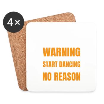 Warning May Start Dancing For No Reason 7 - Coasters (set of 4) - white - Front