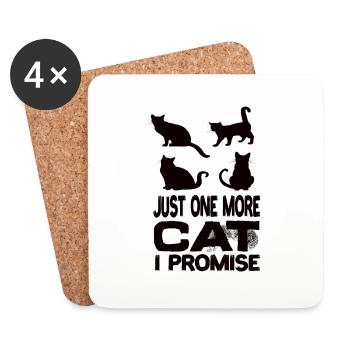 Just One More Cat I Promise Katze Haustier Katzen - Untersetzer (4er-Set) - Weiß - Vorne