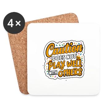 Caution Does Not Play Well With Others 96 - Coasters (set of 4) - white - Front