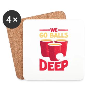We Go Balls Deep 16 - Coasters (set of 4) - white - Front