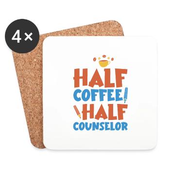 Half Coffee Half Counselor 4 - Untersetzer (4er-Set) - Weiß - Vorne