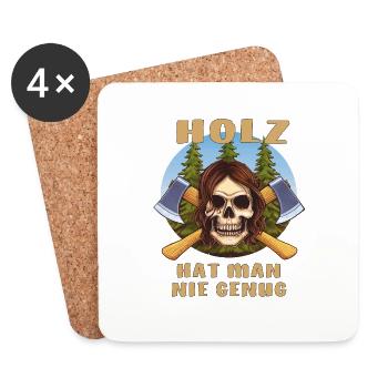 SCHÄDEL AXT HOLZ HAT MAN NIE GENUG - Untersetzer (4er-Set) - Weiß - Vorne