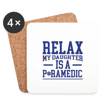 Relax My Daughter Is A Paramedic 2 - Untersetzer (4er-Set) - Weiß - Vorne