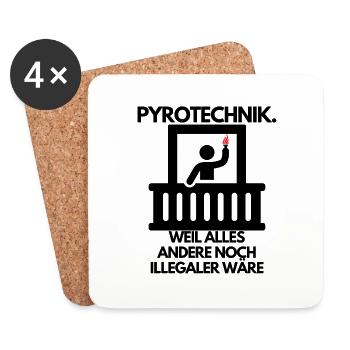 Pyrotechnick weil alles andere illegaler wäre - Untersetzer (4er-Set) - Weiß - Vorne