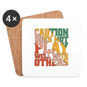 Caution Does Not Play Well With Others 50 - Coasters (set of 4) - white - Front