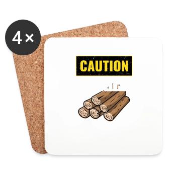Caution Logger If You See Me Running Logging Lumbe - Coasters (set of 4) - white - Front
