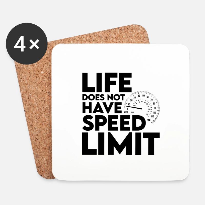 Life Does Not Have Speed Limit 2 - Untersetzer (4er-Set) - Weiß
