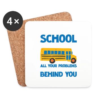 School Bus Driver, All Problems Behind You 3 - Untersetzer (4er-Set) - Weiß - Vorne