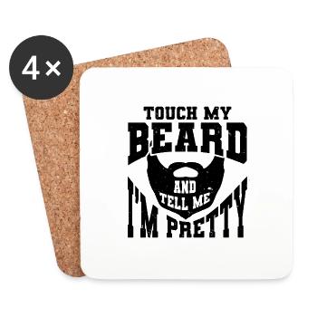 Citation de barbe, Touche ma barbe et dis-moi que je suis jolie - Dessous de verre (lot de 4) - blanc - Devant
