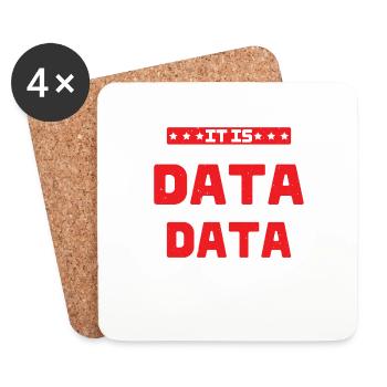 It Is Pronounced Data Not Data - Coasters (set of 4) - white - Front