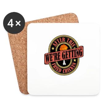 After This We're Getting Fried Chicken Fry Fast Fo - Untersetzer (4er-Set) - Weiß - Vorne