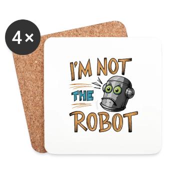 I'M NOT THE ROBOT - Coasters (set of 4) - white - Front