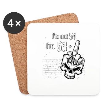 I'm Not 54, I'm 53 Plus 1 Middle Finger Skull - Coasters (set of 4) - white - Front