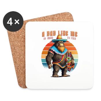 A Dad Like Me Is Hard To Find - Mexican Bigfoot - Coasters (set of 4) - white - Front