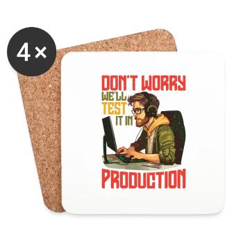 Ne vous inquiétez pas, nous le testerons en production 7 - Dessous de verre (lot de 4) - blanc - Devant