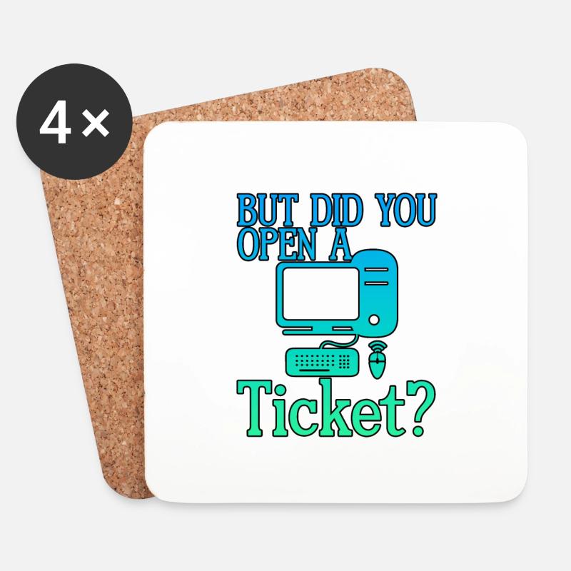 But Did You Open A Ticket 4 - Untersetzer (4er-Set) - Weiß