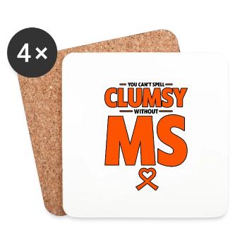 You Can't Spell Clumsy Without MS 2 - Coasters (set of 4) - white - Front