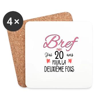 bref j'ai 20 ans pour la deuxième fois 40 anniv - Dessous de verre (lot de 4) - blanc - Devant
