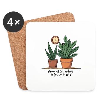 INTROVERTED BUT WILLING TO DISCUSS PLANTS - Coasters (set of 4) - white - Front
