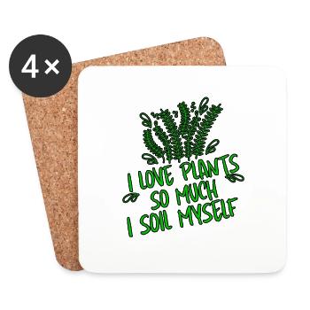 I Love Plants So Much I Soil Myself 3 - Coasters (set of 4) - white - Front