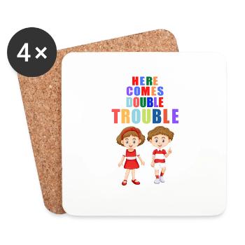 Here comes double Trouble Twins Young Girls - Coasters (set of 4) - white - Front