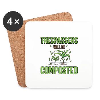 Trespassers Will Be Composted 4 - Untersetzer (4er-Set) - Weiß - Vorne