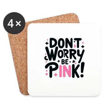 Ne vous inquiétez pas être rose noir 1 - Dessous de verre (lot de 4) - blanc - Devant