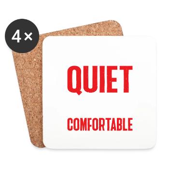 I Won't Be Quiet So You Can Be Comfortable 6 - Untersetzer (4er-Set) - Weiß - Vorne