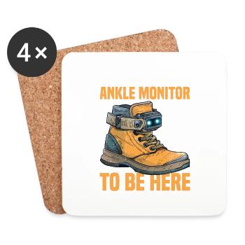 I Cut My Ankle Monitor Off To Be Here - Untersetzer (4er-Set) - Weiß - Vorne