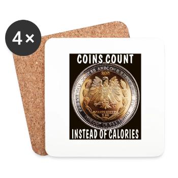 COINS COUNT INSTEAD OF CALORIES - Untersetzer (4er-Set) - Weiß - Vorne