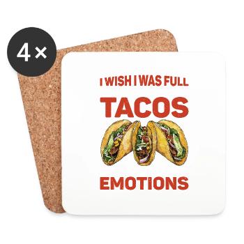 I Wish I Was Full Of Tacos Instead Of Emotions 2 - Untersetzer (4er-Set) - Weiß - Vorne