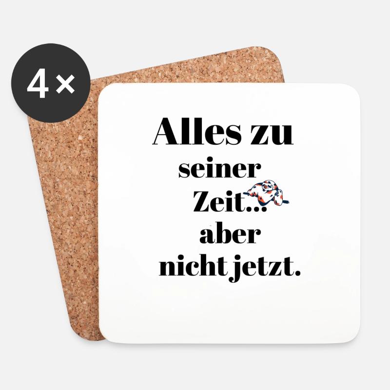 alles zu seiner zeit - Untersetzer (4er-Set) - Weiß