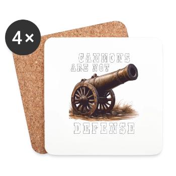 CANNONS ARE NOT DEFENSE - Coasters (set of 4) - white - Front