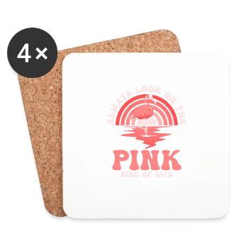Regardez toujours du côté rose de la vie rose flamant rose - Dessous de verre (lot de 4) - blanc - Devant