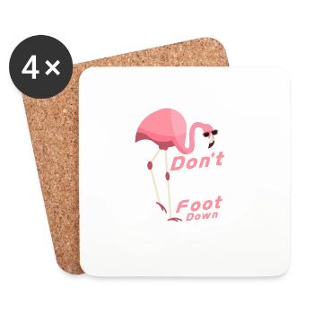 Don't Make Me Put My Foot Down Pink Bird Flamingo - Coasters (set of 4) - white - Front