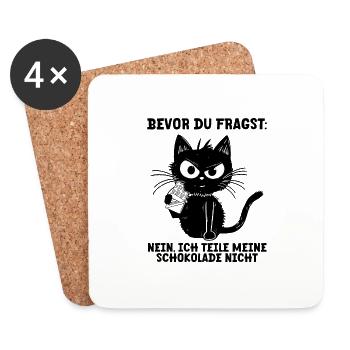 Bevor Du Fragst Ich Teile Meine Schokolade Nicht - Untersetzer (4er-Set) - Weiß - Vorne