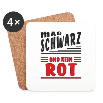 MAG SCHWARZ UND KEIN ROT - Untersetzer (4er-Set) - Weiß - Vorne