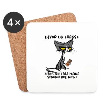 Bevor Du Fragst Ich Teile Meine Schokolade Nicht - Untersetzer (4er-Set) - Weiß - Vorne