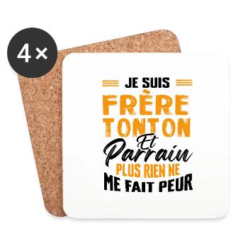 Je Suis Frère, Tonton Et Parrain Plus Rien Ne Me - Dessous de verre (lot de 4) - blanc - Devant