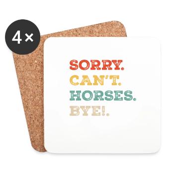 I'm sorry I can't Horses Goodbye - Coasters (set of 4) - white - Front