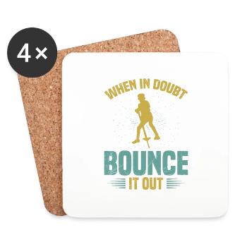 Pogo-stick: If you have any doubts, hop off - Coasters (set of 4) - white - Front