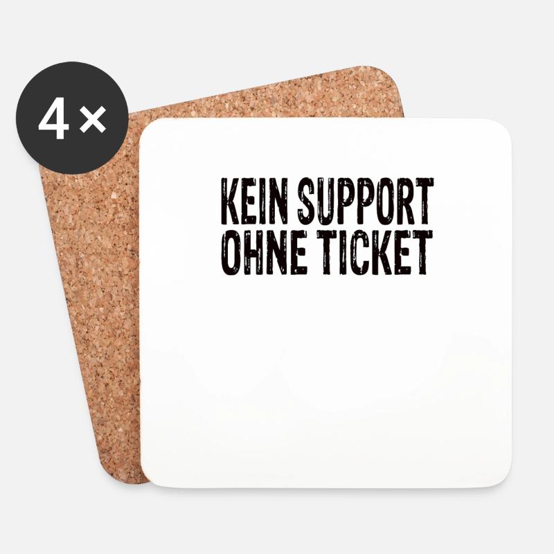 Kein Support Ohne Ticket - Untersetzer (4er-Set) - Weiß