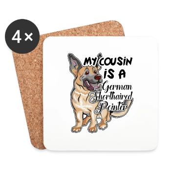 My Cousin Is A German Shorthaired Pointer - Coasters (set of 4) - white - Front