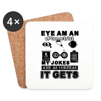 Eye Am An Optometrist - Coasters (set of 4) - white - Front