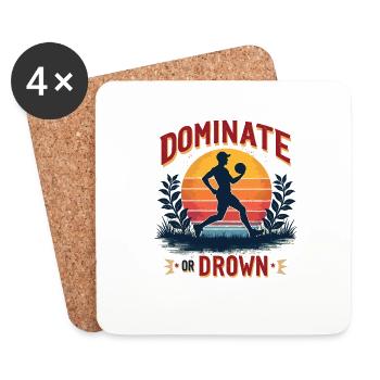 Dominate or Drown – Sporty motif for athletes - Coasters (set of 4) - white - Front