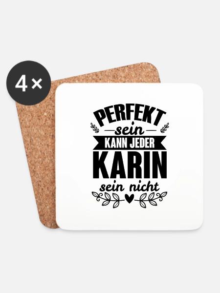 Karin - Perfekt Sein Kann Jeder Karin Nicht - Untersetzer (4er-Set) - Weiß