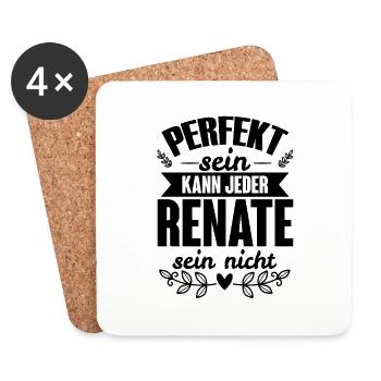 Renate - Perfekt Sein Kann Jeder Renate Nicht - Untersetzer (4er-Set) - Weiß - Vorne