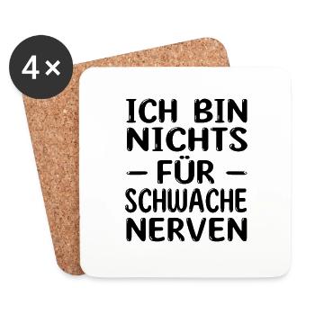 Nichts für schwache Nerven - Untersetzer (4er-Set) - Weiß - Vorne