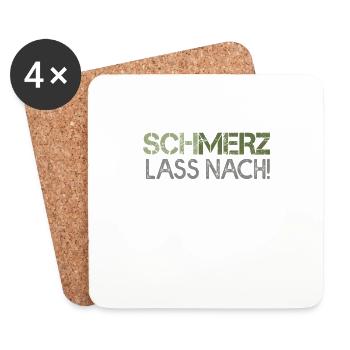 Schmerz lass nach - Untersetzer (4er-Set) - Weiß - Vorne